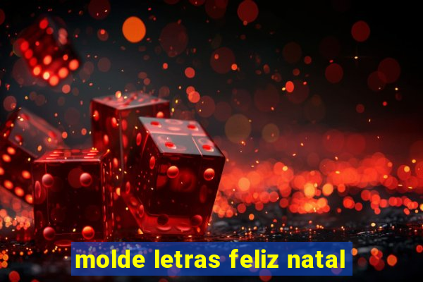 molde letras feliz natal